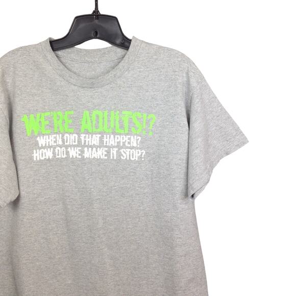 We're Adults!? When Did That Happen Graphic T-Shirt Grey Large - Picture 4 of 6